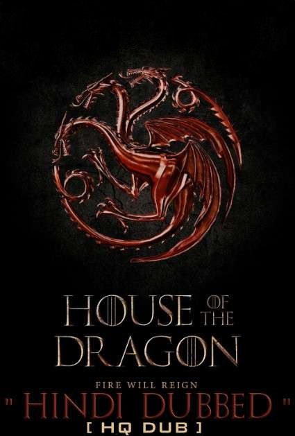 poster of House of the Dragon: Season 1 [Episode 1] Hindi Dubbed (HQ DUB) WEBRip